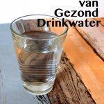 Het Belang van Gezond Drinkwater