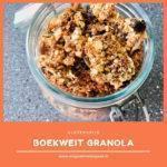 Boekweit Granola – Glutenvrij