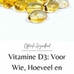Welke Vitamine D heb jij nodig?